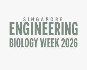 Singapore Engineering Biology Week 2026